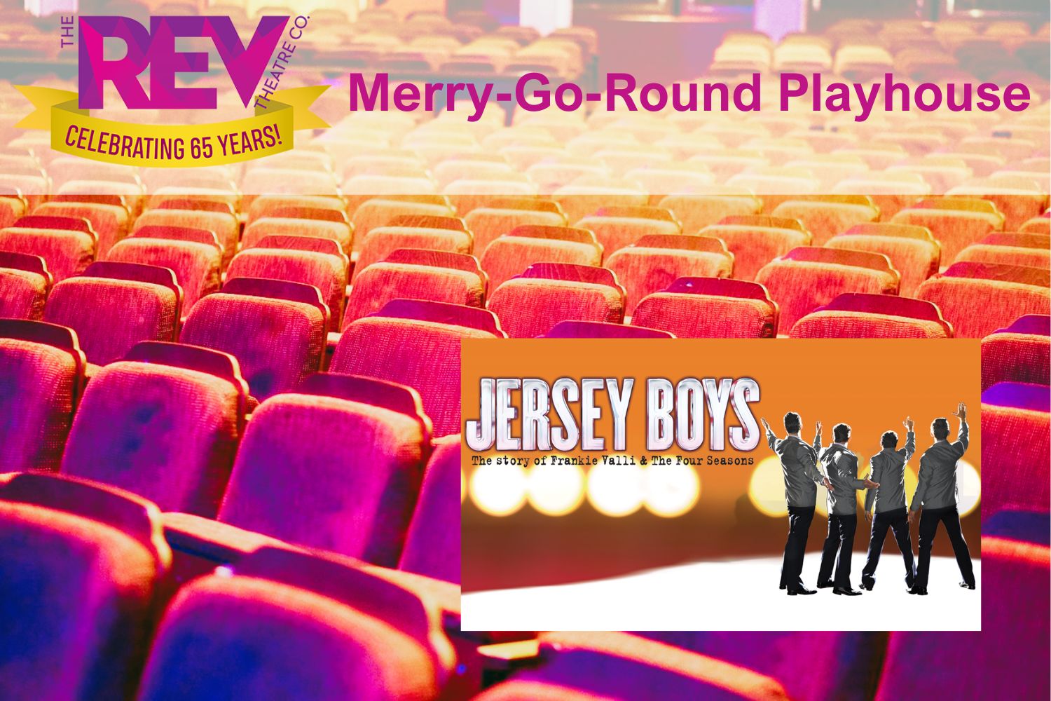 JERSEY BOYS at THE REV with Lunch - Tues., June 18, 2024